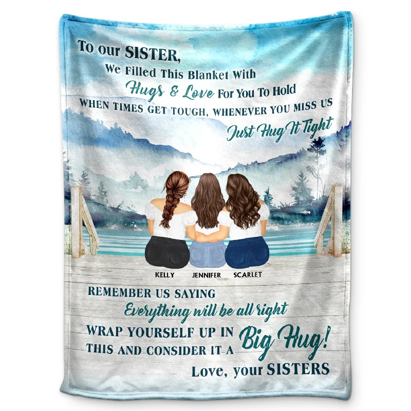 Inflatable camping travel pillow-Lake Filled This Blanket With Hugs And Love - Gift For Sisters - Personalized Custom Fleece Blanket